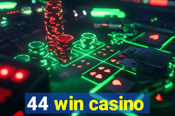 44 win casino